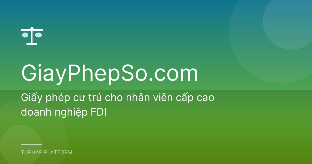 Giấy phép cư trú cho nhân viên cấp cao doanh nghiệp FDI