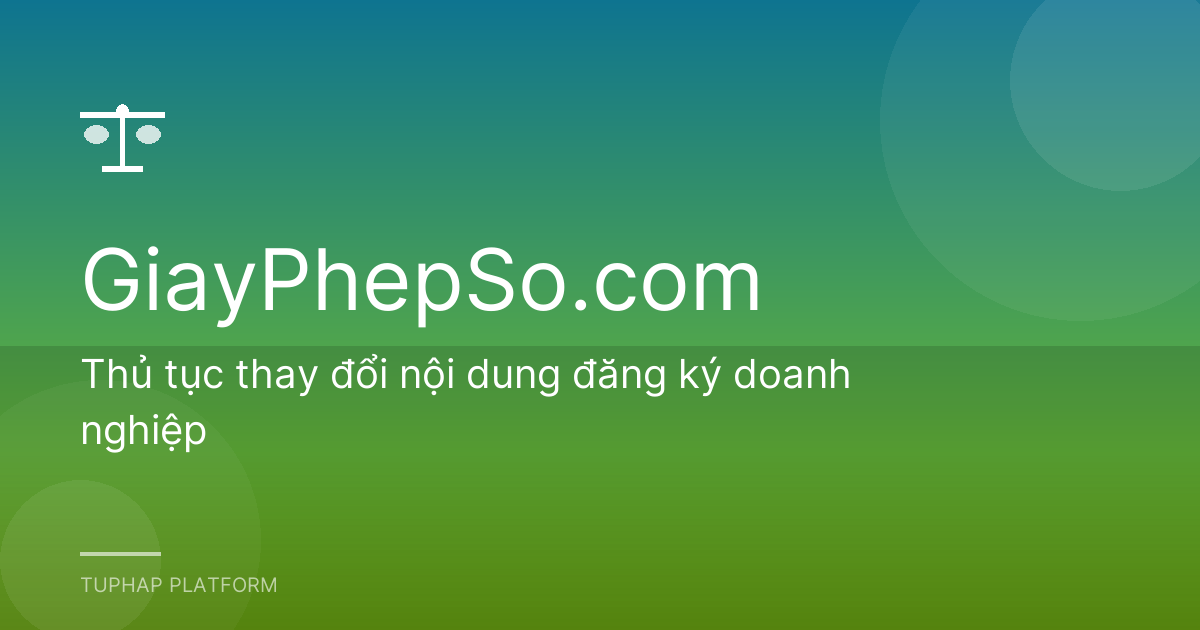 Thủ tục thay đổi nội dung đăng ký doanh nghiệp
